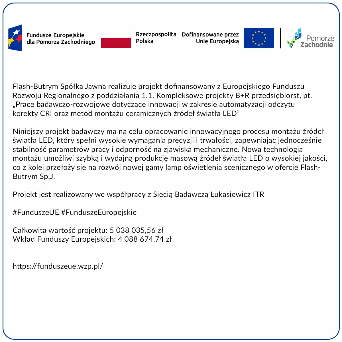 Flash-Butrym Spółka Jawna is implementing a project co-financed by the European Regional Development Fund